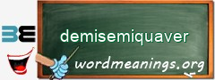 WordMeaning blackboard for demisemiquaver